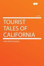 Tourist Tales of California