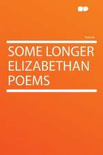 Some Longer Elizabethan Poems