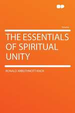 The Essentials of Spiritual Unity