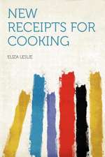 New Receipts for Cooking