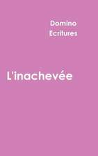 L'Inachevee