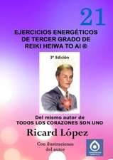 Ejercicios Energeticos de Tercer Grado de Reiki Heiwa to AI (R)