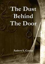 The Dust Behind the Door