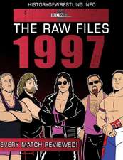 The Raw Files: 1997