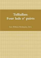 Tulliallan: Four Lads O' Pairts