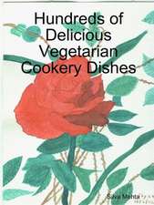 Hundreds of Delicious Vegetarian Cookery Dishes