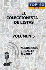 El Coleccionista de Listas - Volumen 5