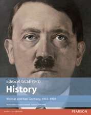 Child, J: Edexcel GCSE (9-1) History Weimar and Nazi Germany