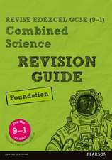 Pearson REVISE Edexcel GCSE Combined Science (Foundation) Revision Guide incl. online revision and quizzes - for 2026, 2027 exams
