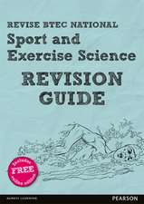 Pearson REVISE BTEC National Sport and Exercise Science Revision Guide inc online edition - for 2025 exams