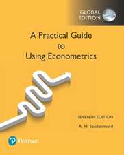 Studenmund, A: Practical Guide to Using Econometrics, A, Glo