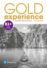 Gold Experience 2nd Edition B1+ Teacher's Resource Book