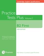 Cambridge English Qualifications: B2 First Practice Tests Plus Volume 1