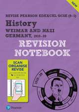 Pearson REVISE Edexcel GCSE History Weimar and Nazi Germany: Revision Notebook - for 2025 and 2026 exams