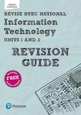 Pearson REVISE BTEC National Information Technology Revision Guide 3rd edition inc online edition - for 2025 exams