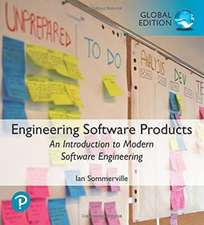 Engineering Software Products: An Introduction to Modern Software Engineering, Global Edition