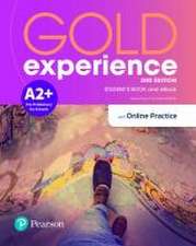 Gold Experience 2ed A2+ Student's Book & eBook with Online Practice