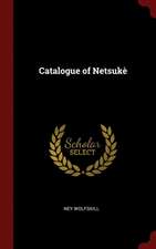 Catalogue of Netsukè