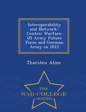 Interoperability and Network-Centric Warfare