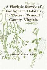 A Floristic Survey of the Aquatic Habitats in Western Tazewell County, Virginia