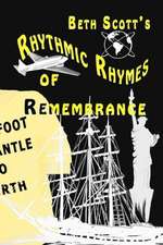 Rhymthic Rhymes of Remembrance