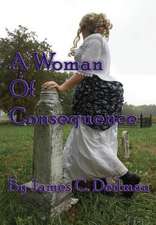 A Woman of Consequence