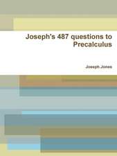 Joseph's 487 Questions to Precalculus