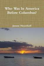 Who Was in America Before Columbus?