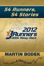 54 Runners, 54 Stories: The Tale of the 2012 200k Jrunners Relay Race