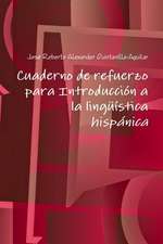 Cuaderno de Refuerzo Para Introduccion a la Linguistica Hispanica