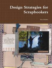 Design Strategies for Scrapbookers