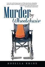 Murder by Wheelchair