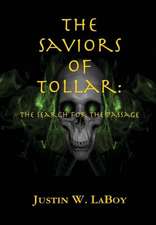 The Saviors of Tollar: The Search for the Passage