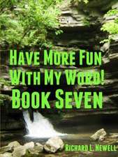 Have More Fun with My Word! Book Seven