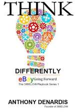 Thinking Differently, Ebay Going Forward