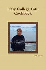 Easy College Eats Cookbook