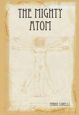 Corelli, M: Mighty Atom