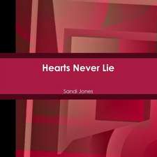 Hearts Never Lie