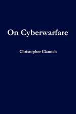 On Cyberwarfare