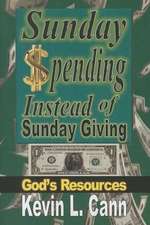 Sunday Spending Instead of Sunday Giving: God's Resources