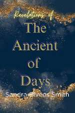 Revelations of The Ancient of Days