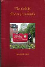 The College: Stories from King's