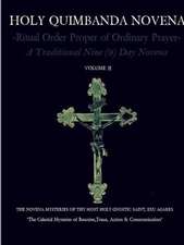 Holy Quimbanda Novena of the Most Holy Exu Agares, Vol II