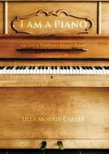 I Am a Piano