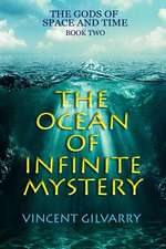 The Ocean of Infinite Mystery