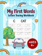 My First Words Letters Tracing Workbook for Kids Ages 4+