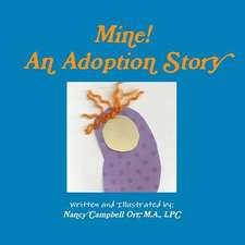 Mine! an Adoption Story