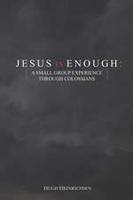 Jesus Is Enough