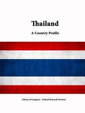 Thailand: A Country Profile