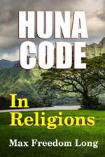 The Huna Code in Religions